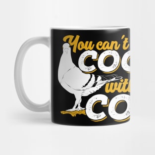 You Can't Spell Cool Without Coo Mug